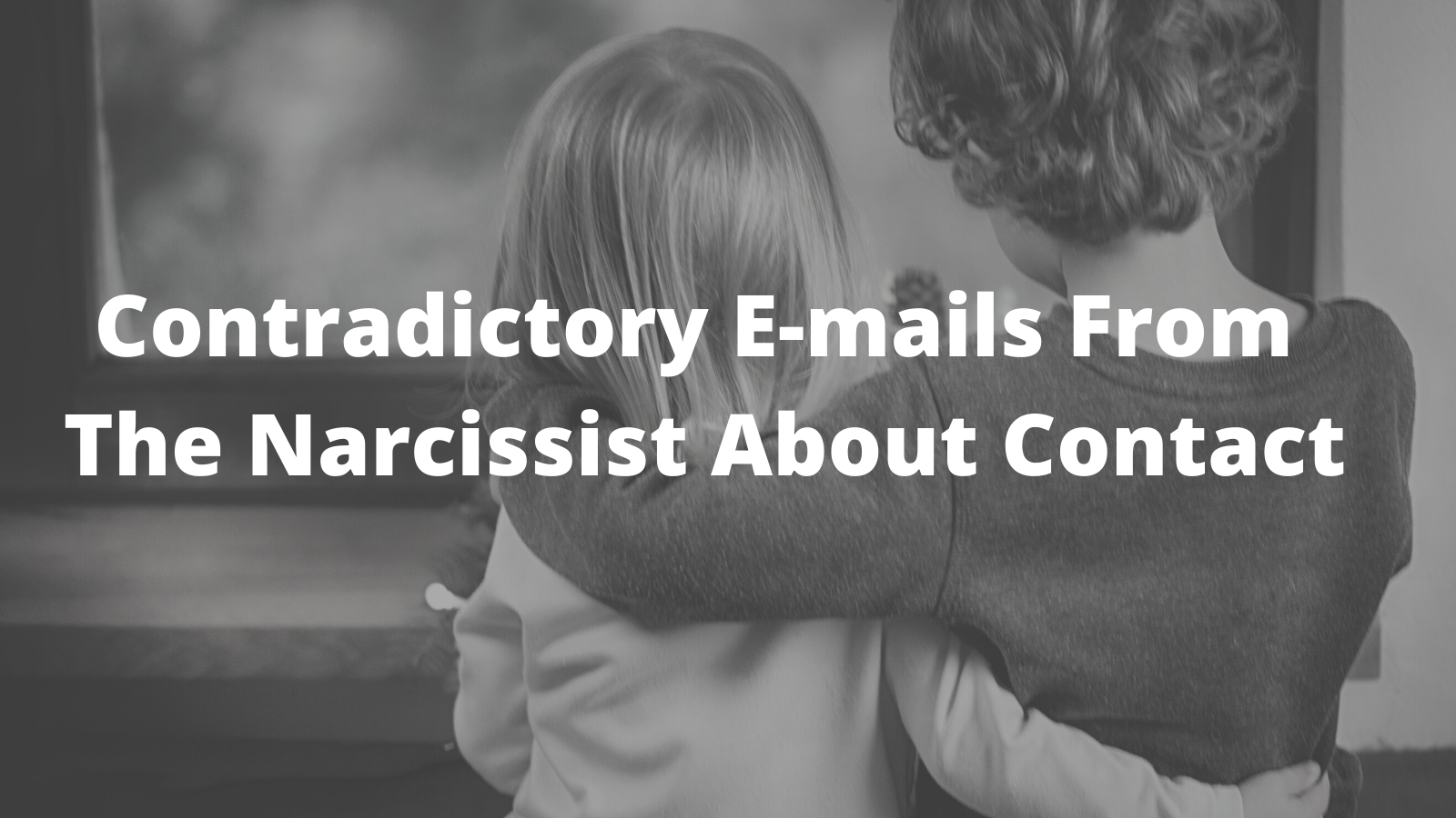 E-mails From The Narcissist About Contact