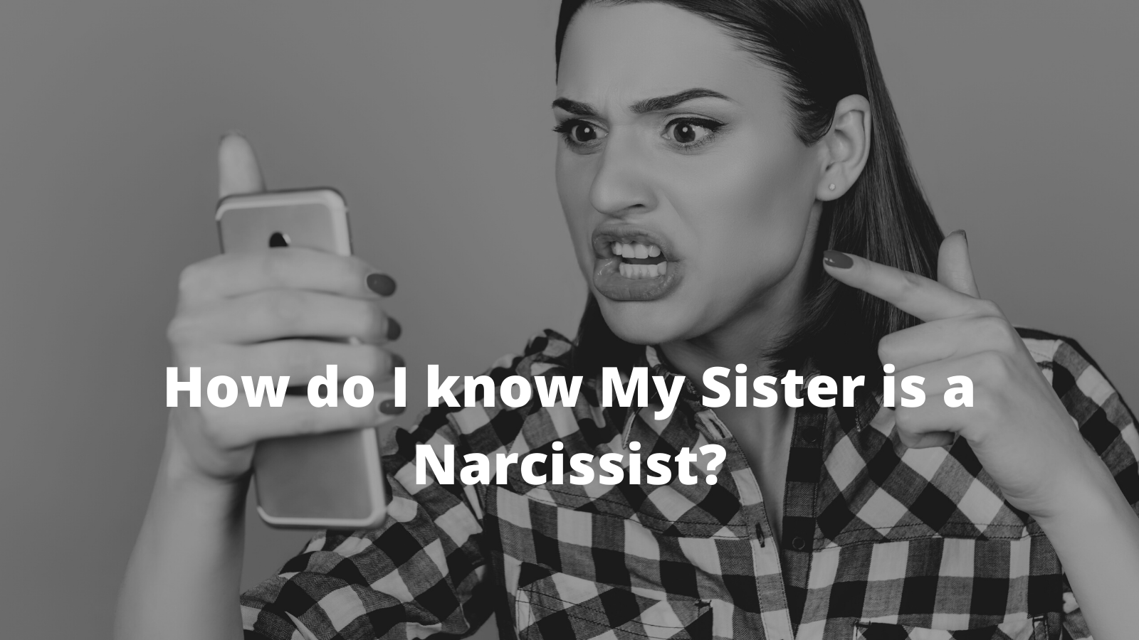 sister is a narcissist